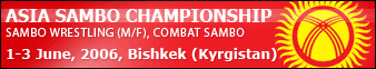 ASIA SAMBO Championship - 2006.  Bishkek (Kyrgistan)/ FORUM SAMBO [open in new window]